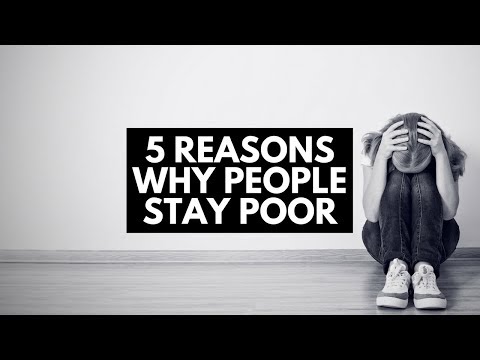 5 Reasons Why People Stay Poor