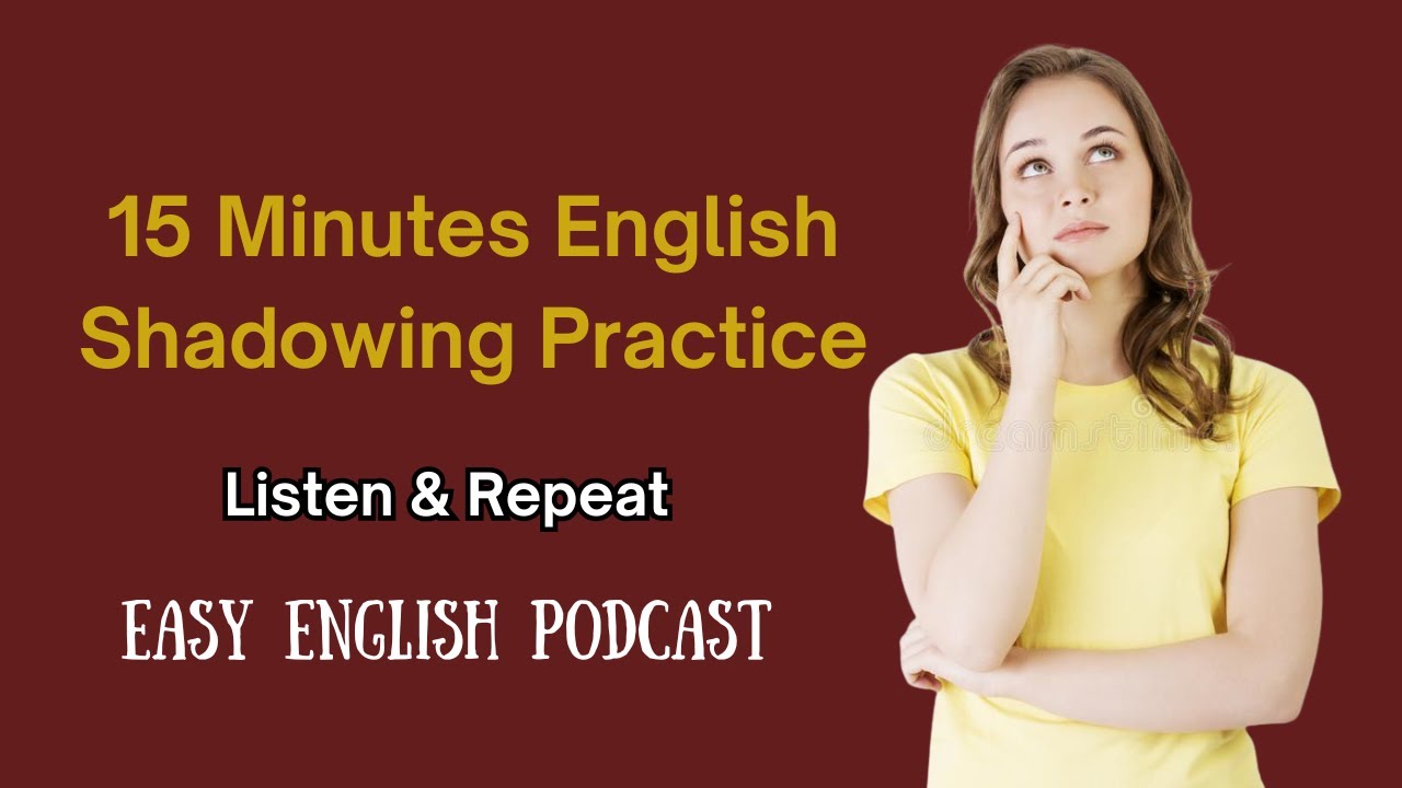 Shadowing English Speaking Practice | Improve your Accent with Graded ...
