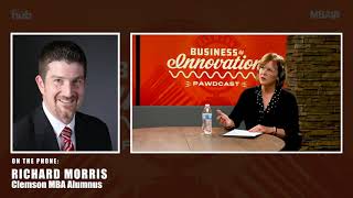 Richard Morris, Aerospace Director of Manufacturing: Business of Innovation Pawdcast 08, Clemson MBA