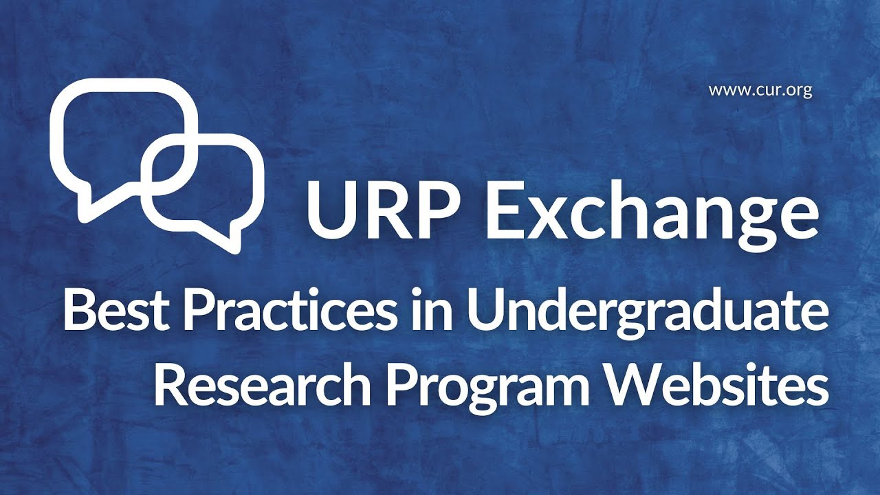 URP Exchange: Best Practices in Undergraduate Research Program Websites