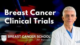 Breast Cancer Clinical Trials: Should I Participate?