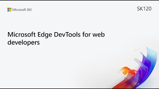 ms build sk120 microsoft edge devtools for web developers