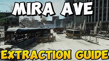 MIRA AVE - Extraction Guide - Escape From Tarkov