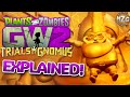 Trials of Gnomus EXPLAINED!! Part 1! - Plants vs. Zombies: Garden Warfare 2 - Tips and Tricks Guide