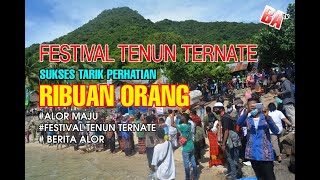 Download Lagu FESTIVAL TENUN TERNATE SUKSES TARIK PERHATIAN RIBUAN ORANG MP3