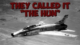 F-100 Super Sabre | The 'Hun'