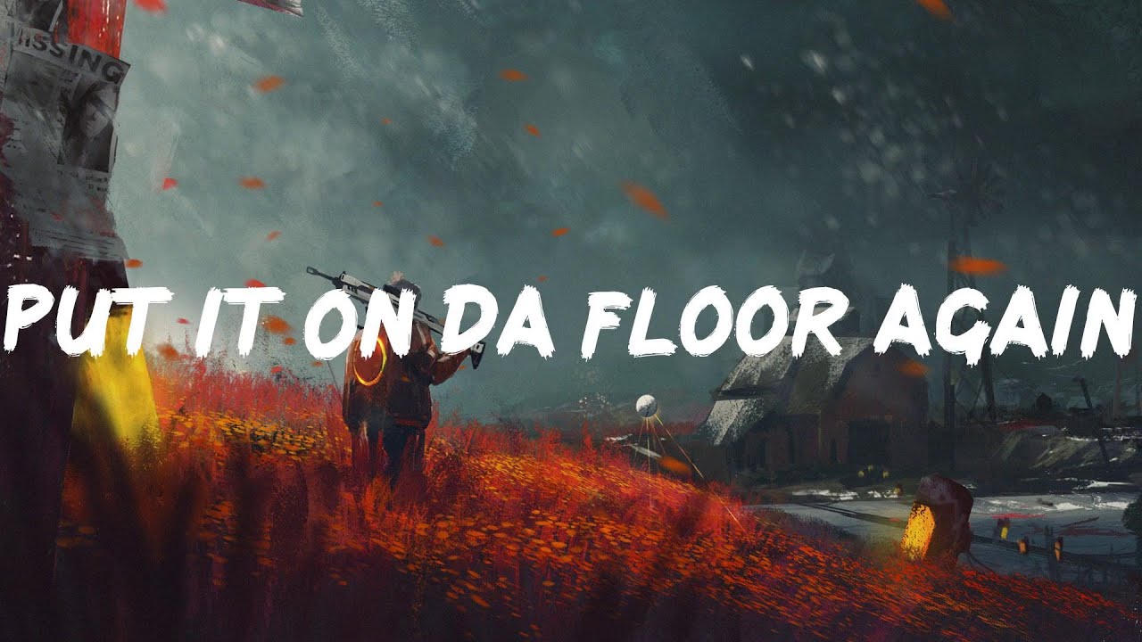 Latto - Put It On Da Floor Again (Lyrics) Latto - Put It On Da Floor Again (Lyrics)