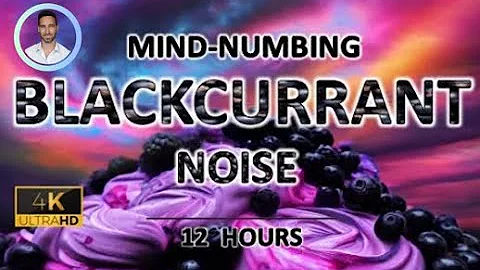 Mind-numbing Blackcurrant Noise | 12 Hours | BLACK SCREEN | Study, Sleep, Tinnitus Relief and Focus