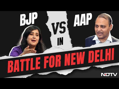 Lok Sabha Elections 2024 | Hot Seat: AAP vs BJP In Battle For New Delhi - NDTV