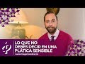 Lo que no debes decir en una plática sensible - Alvaro Gordoa - Colegio de Imagen Pública