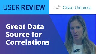 Cisco Umbrella Review | VP of Sales Engineering Weighs In