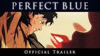 Perfect Blue [Official US Trailer, GKIDS - Now available on Blu-Ray, DVD &amp; Digital]