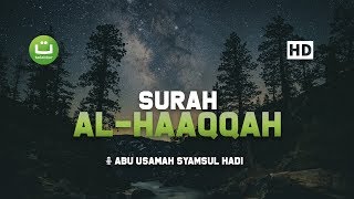 [29:69] Surah Al Haaqqah - Abu Usamah Syamsul Hadi