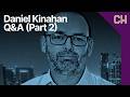 Daniel Kinahan Q&amp;A (Part 2)