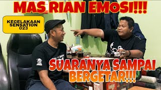 Mas Rian Marah Besar  mlakumlayu rianmahendra
