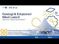 Geologi dan Eksplorasi Nikel Laterit