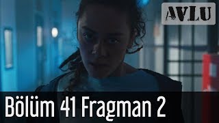 Avlu 41 Bölüm 2 Fragman