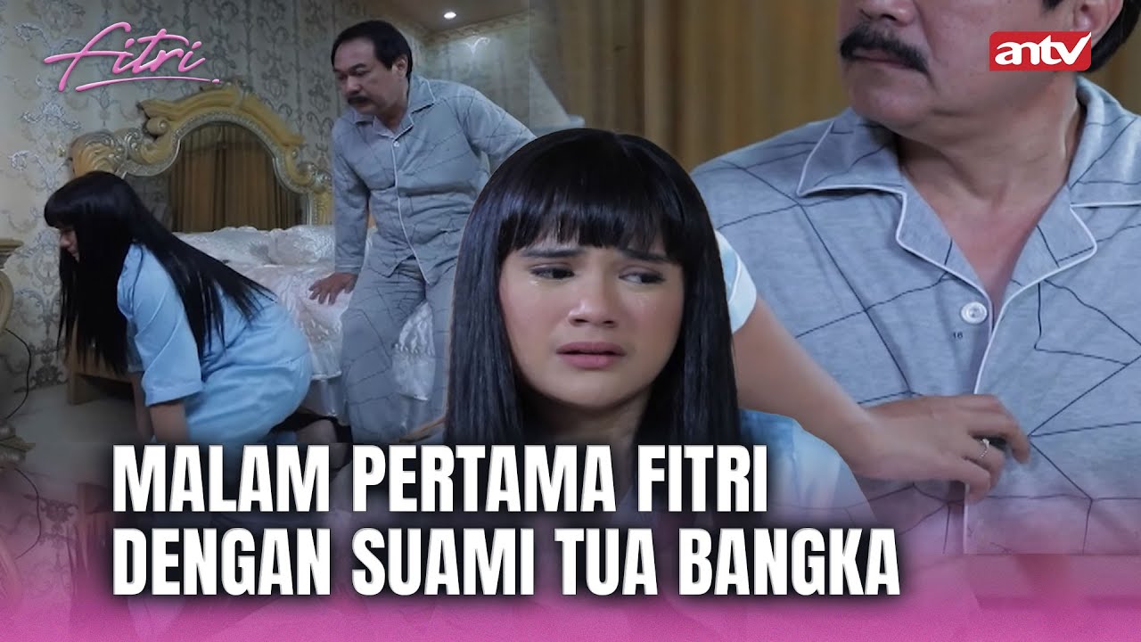 Fitri Hanya Bisa Nurut Sebagai Istri, Demi Davi | Fitri ANTV Eps 07 FULL
