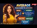 🔥 AVERAGE MADE EASY 🔥 BASIC TO ADVANCE CONCEPT + QUESTIONS 🎯 FUNDA OF MATHEMATICS 🔥 SSC NET BANKING