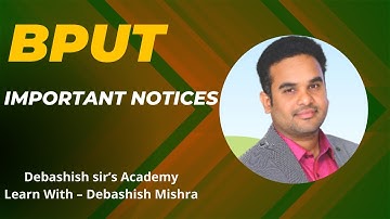 IMPORTANT NOTICES FROM BPUT.