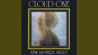 Video thumbnail of "Cloud One - Atmosphere Strut"