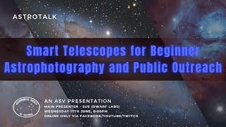 Smart Telescopes for Beginner Astrophotography and Public Outreach