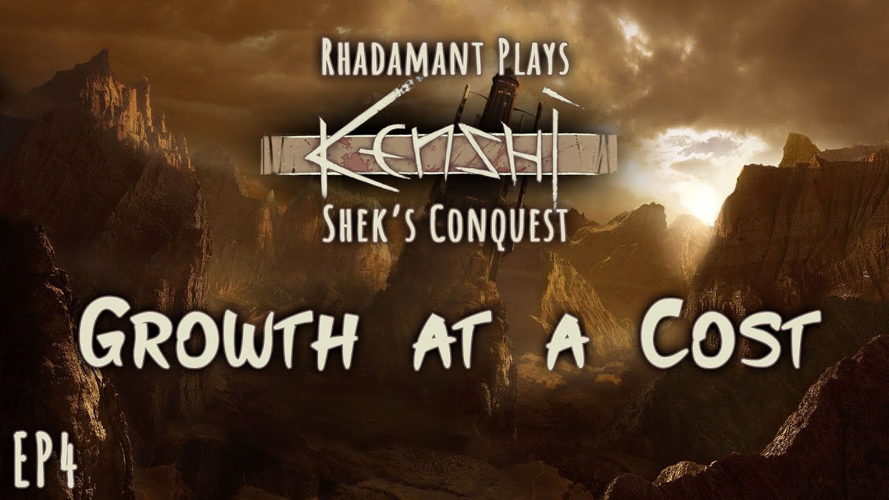 Kenshi Shek's Conquest - Growth at a Cost // EP4