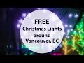 Free Outdoor Christmas lights in Vancouver, 2017