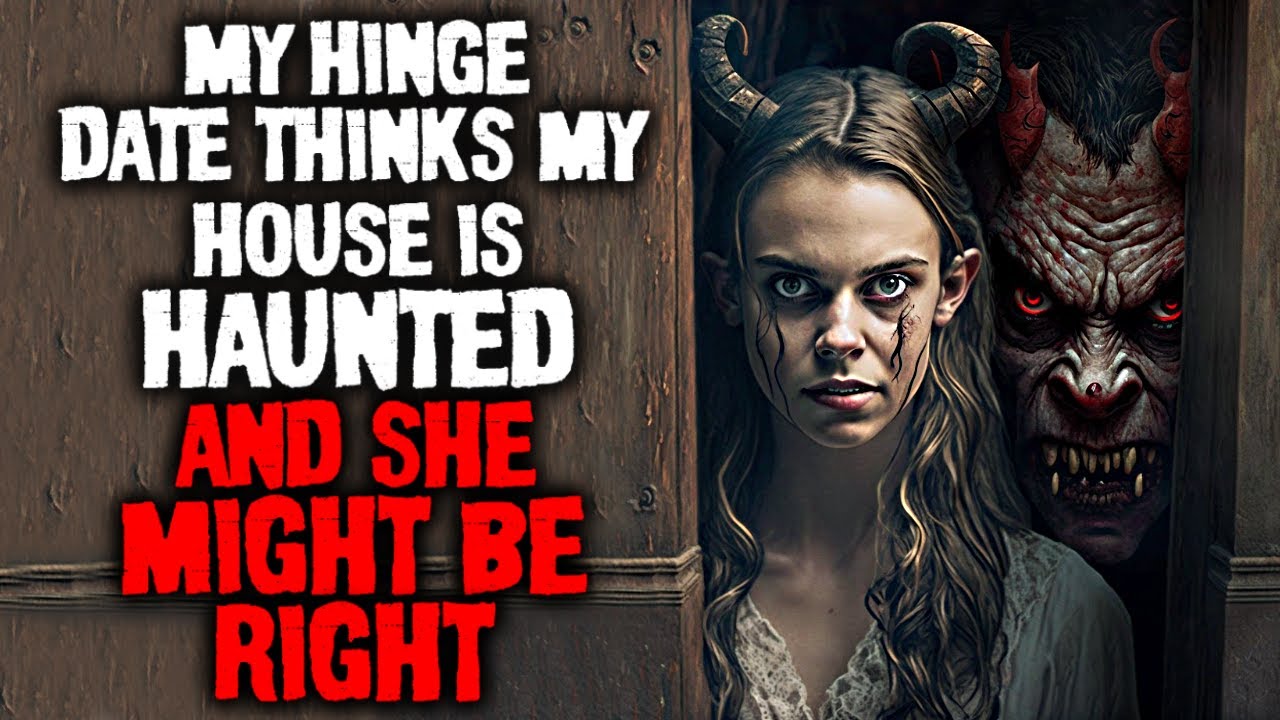 "My Hinge Date Thinks My House Is Haunted and She Might Be Right