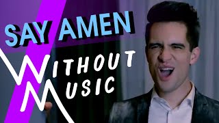 PANIC! AT THE DISCO - Say Amen (Saturday Night) (#WITHOUTMUSIC Parody) Resimi