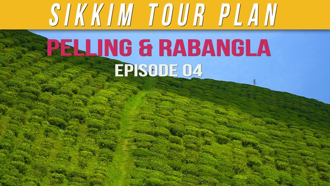 South Sikkim tourist Spot | Sikkim Tour package - Episode 4/4