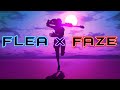 Flea x FaZe... #FaZe5