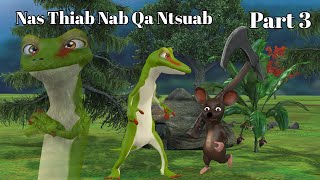 Nas Thiab Nab Qa Ntsuab 3D Animation Part 3