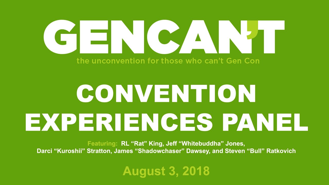 Gencan't 2018 -- Convention Experiences Panel