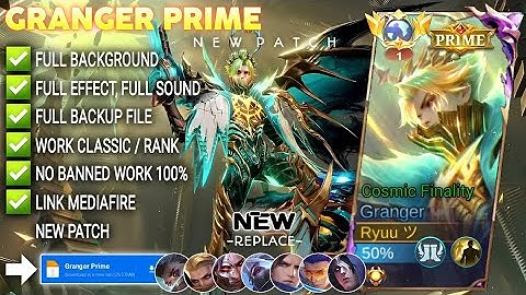 Script Skin Granger Prime - Cosmic Finality No Password | Full Effect Voice | Patch Terbaru
