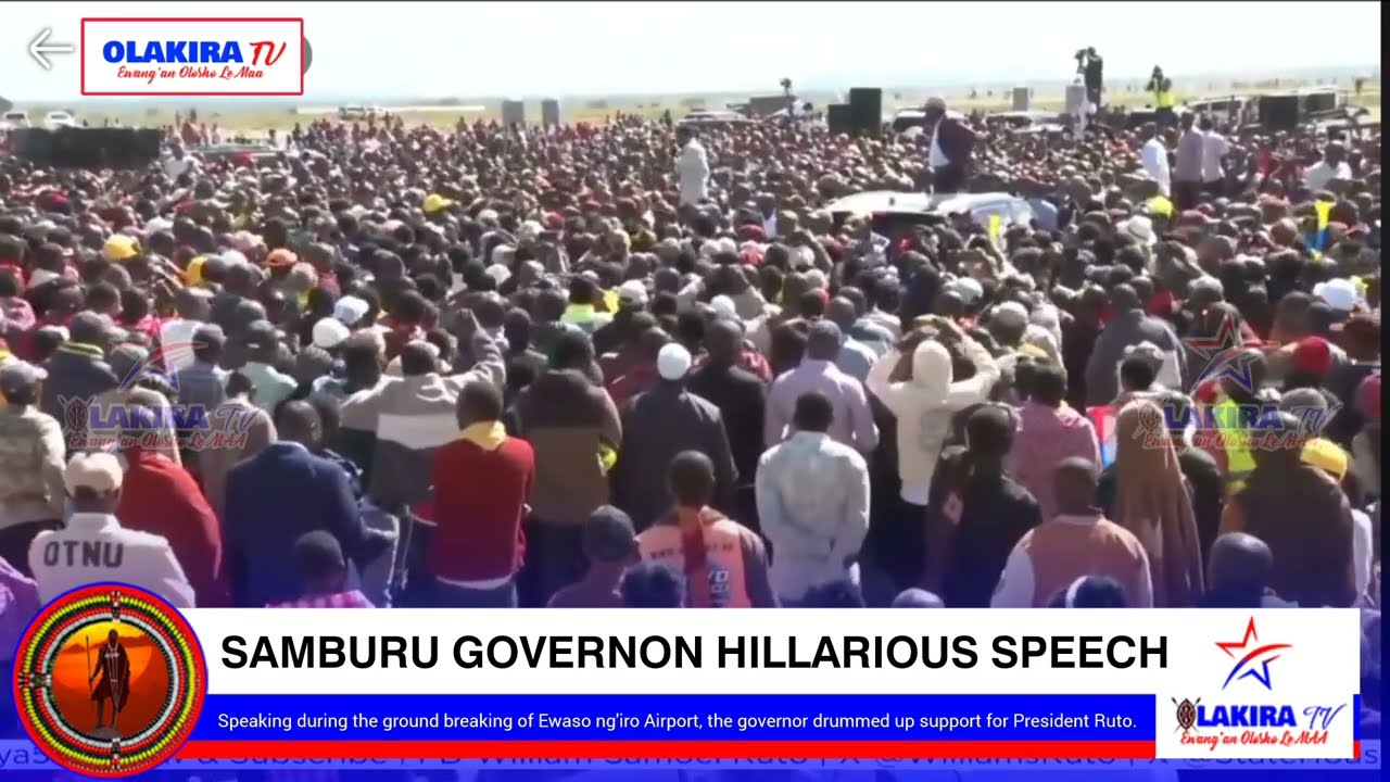 𝐒𝐄𝐄 𝐇𝐎𝐖 𝐒𝐀𝐌𝐁𝐔𝐑𝐔 𝐆𝐎𝐕𝐄𝐑𝐍𝐎 𝐋𝐀𝐑𝐈 𝐋𝐄𝐋𝐄𝐋𝐈𝐓 𝐊𝐈𝐋𝐋𝐄𝐃 𝐓𝐇𝐄 𝐒𝐇𝐎𝐖 𝐀𝐓 𝐄𝐖𝐀𝐒𝐎 𝐍𝐆'𝐈𝐑𝐎 𝐀𝐈𝐑𝐏𝐎𝐑𝐓 𝐓𝐎𝐃𝐀𝐘.