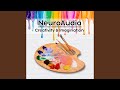 NeuroAudia: Creativity & Imagination – Idea Garden