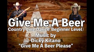 Give Me A Beer - Country Line Dance(Beginner) - Catalan Style - (Music & Count)