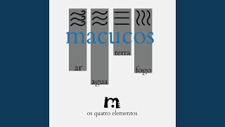A Roseira e o Sabiá - Macucos