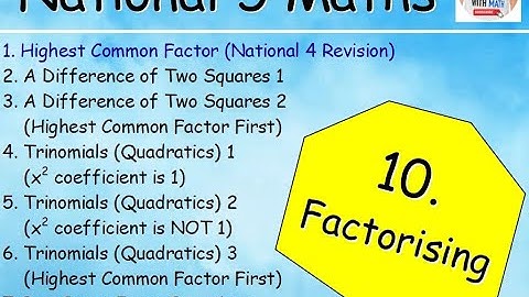 10.1 Factorising 1: Highest Common Factors (National 4 Revision) - National 5 Maths - MrThomasMaths