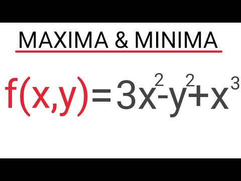 HOW TO FIND maxima and minima of functions of two variables ||max and ...