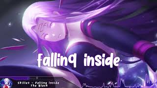 Nightcore - Falling Inside The Black (Skillet) - (Lyrics) Resimi