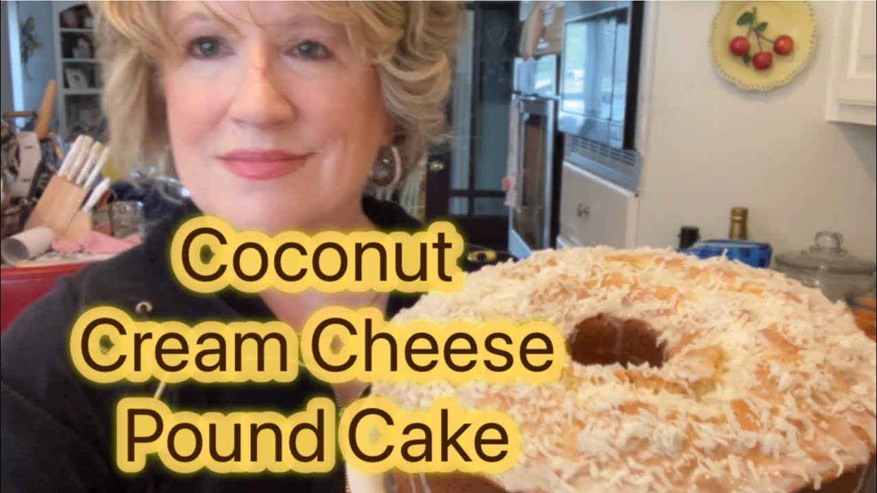 Coconut Cream Cheese Pound Cake! The Best Pound Cake I’ve Ever Eaten
