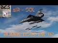 Dcs  dilixo  mirage 2000c airsol 1 largage mk82 lisse