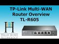 TP-Link TL-R605 Multi WAN Router Overview