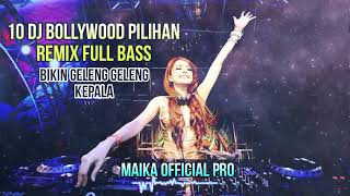 DJ REMIX INDIA PILIHAN_ALBUM PLAYLIST_REMIX FULL BASS