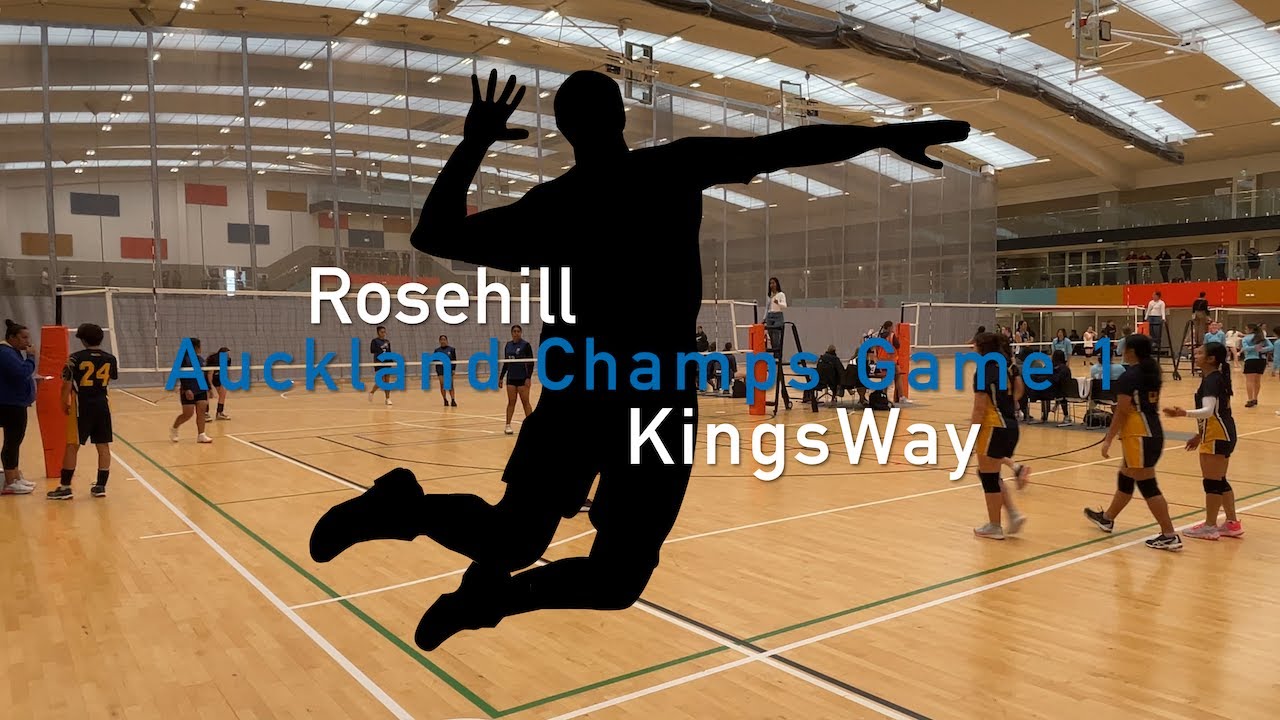 Volleyball Auckland Champs Girls KingsWay vs Rosehill 16 Nov 2023 YouTube