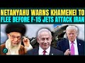 US-Israel Vs Iran War: Netanyahu DROPS CHILLING Warning To Iran; Khamenei’s END Soon as Jets Near?