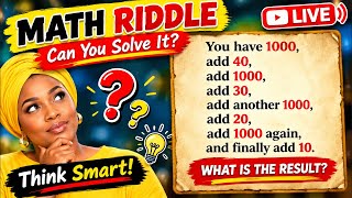 MATH RIDDLE 🧠🔥 | Can You Solve This Without a Calculator 🤯 | LIVE