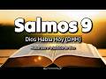 Salmos 9 | DIOS HABLA HOY (DHH) | Alabanzas a la justicia de Dios